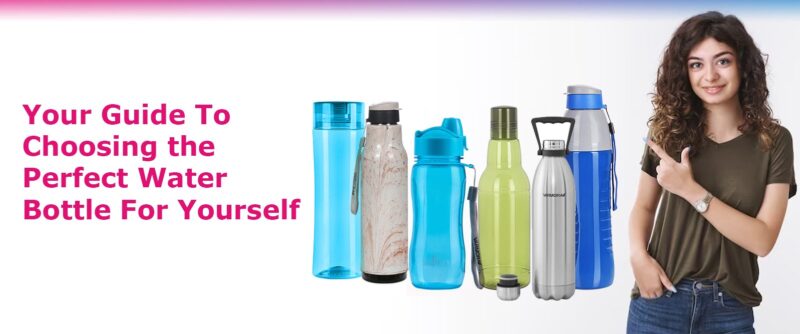 How to Choose the Perfect Water Bottle? How to Choose the Perfect Water Bottle?