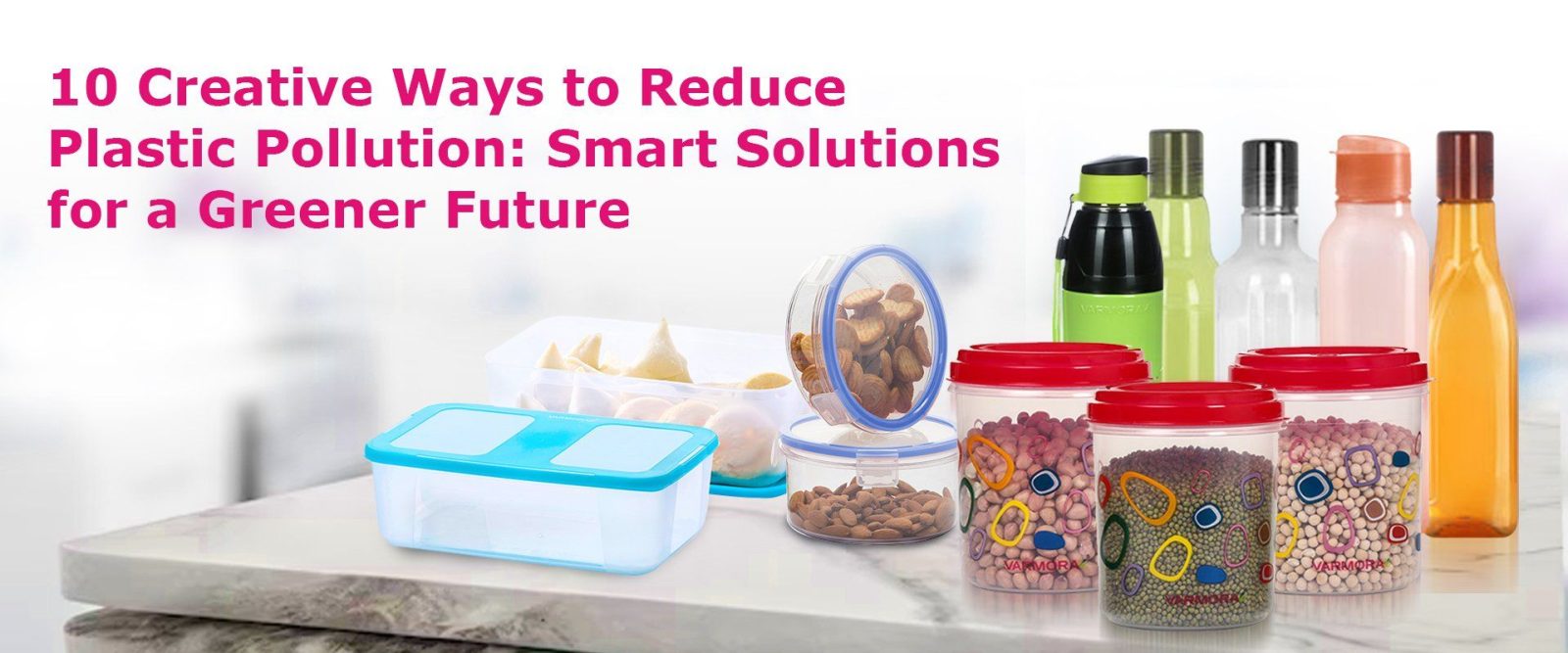 10 Creative Ways to 10 Creative Ways to Reduce Plastic Pollution