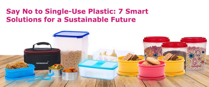 No to Single-Use Plastic: 7 Reasons to Make the Change No to Single-Use Plastic: 7 Reasons to Make the Change