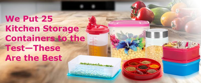 We Put 25 Kitchen Storage Containers to the Test—These Are the Best_Banner